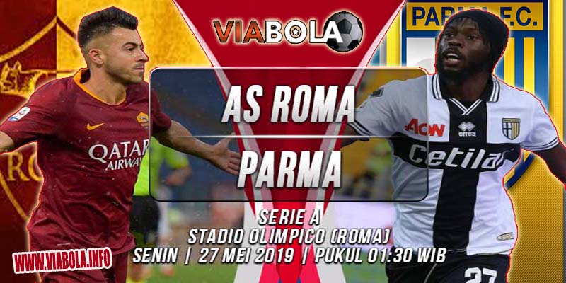 Prediksi ViaBola - AS Roma Vs Parma 27 Mei 2019
