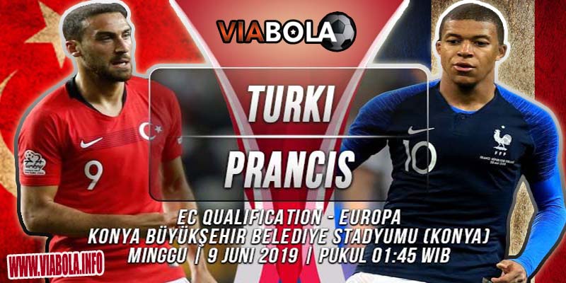 Prediksi ViaBola - Turki Vs Prancis 9 Juni 2019